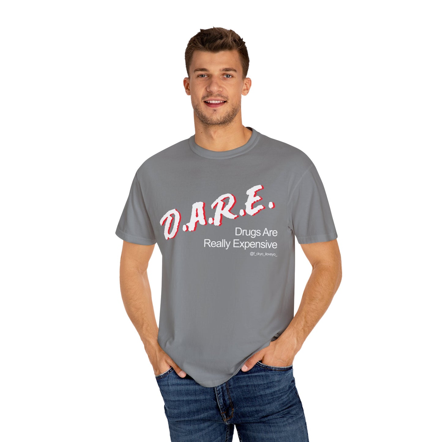 D.A.R.E - Drugs are really expensive